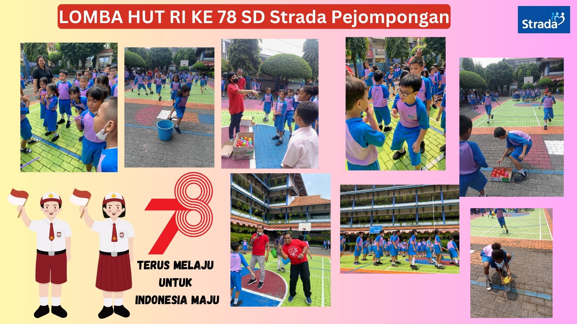 LOMBA HUT RI KE 78 SD Strada Pejompongan (Siswa-siswi)
